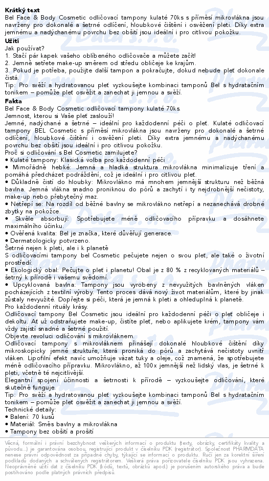 Bel Face&Body Cosmetic odlič.tamp.kulaté 70ks